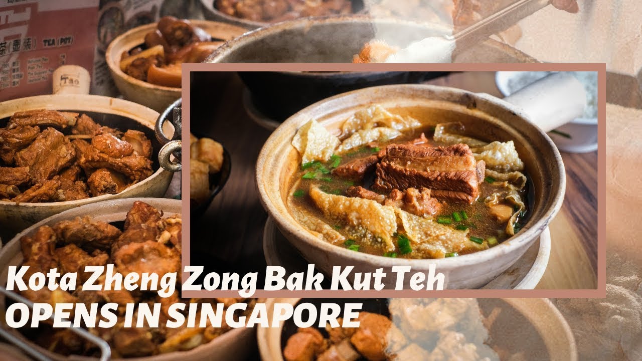 Famous Johor Kota Zheng Zong Bak Kut Teh Opens in Singapore!