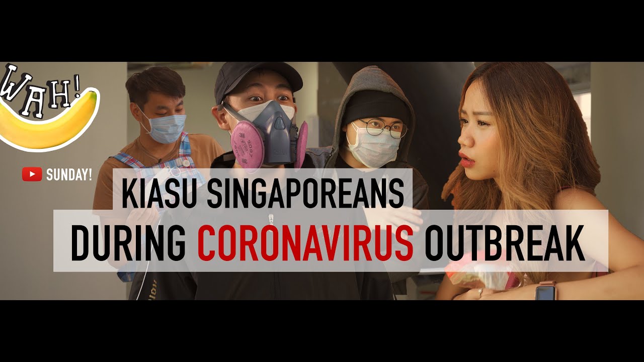 Kiasu Singaporeans During CoronaVirus Outbreak