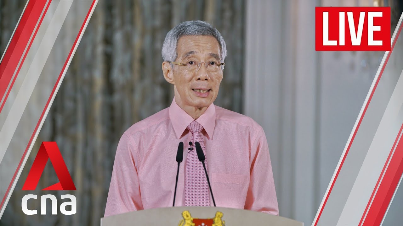 WATCH LIVE: Singapore PM Lee Hsien Loong addresses nation on COVID-19 situation