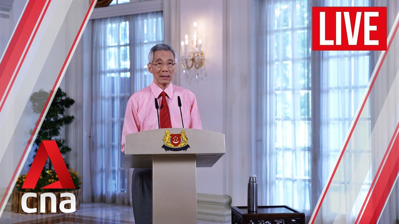 LIVE: PM Lee Hsien Loong addresses Singapore to give update on COVID-19 situation