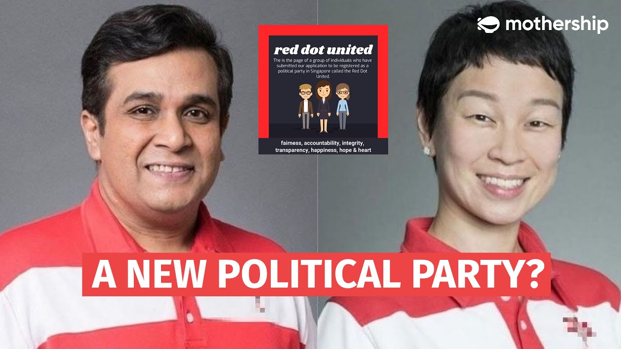 GE is coming: Red Dot United, a new political party in Singapore