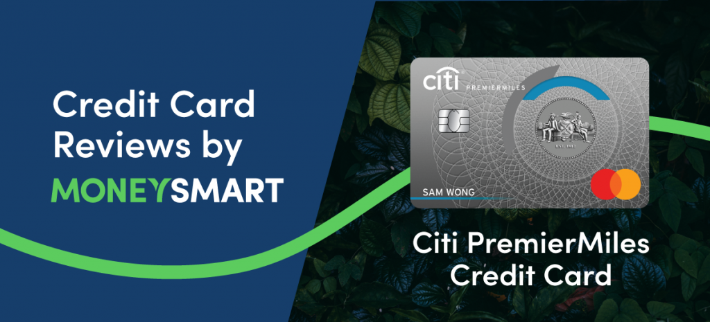 Citi PremierMiles Card – MoneySmart Review 2020
