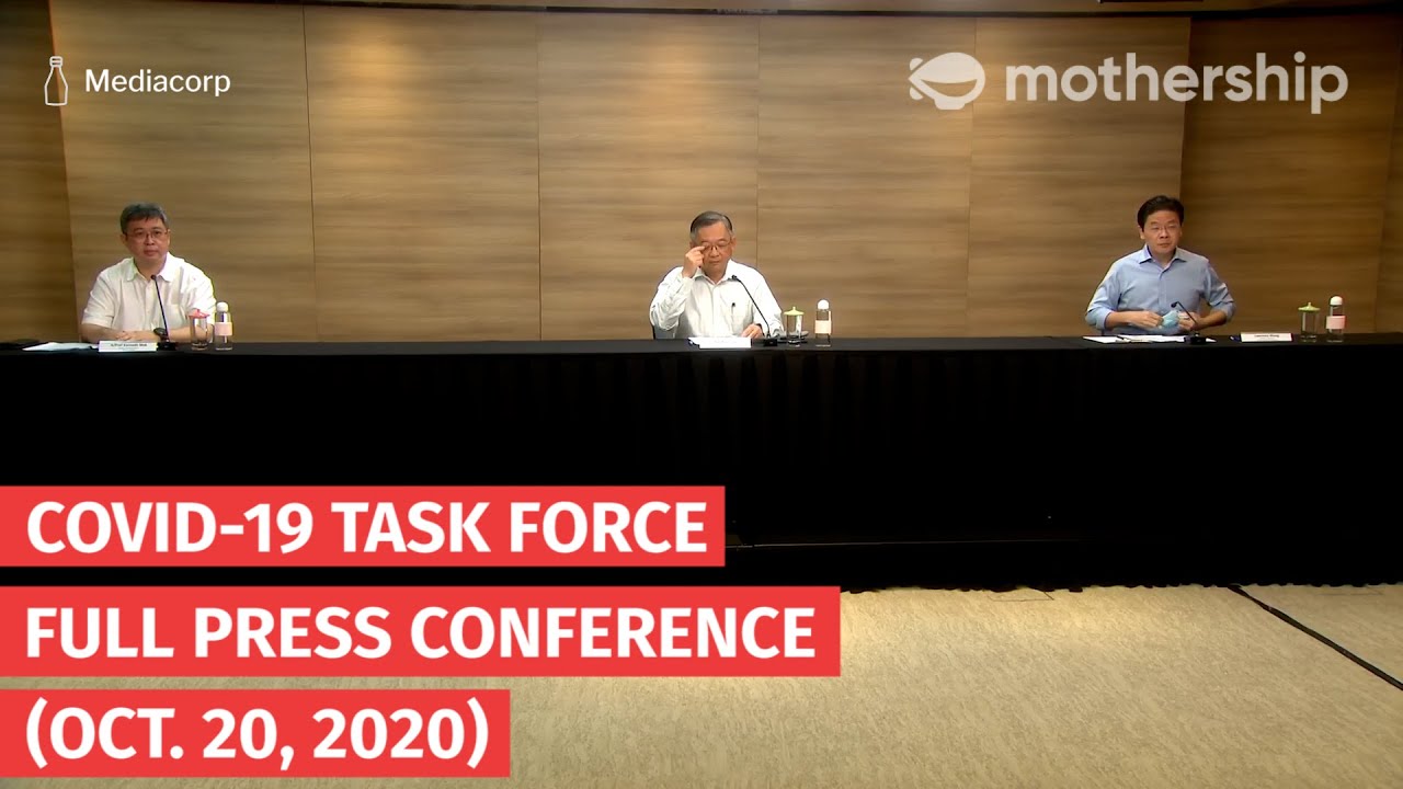 Covid-19 in SG: Full Press Conference by the Multi-Ministry Task Force on Oct. 20, 2020