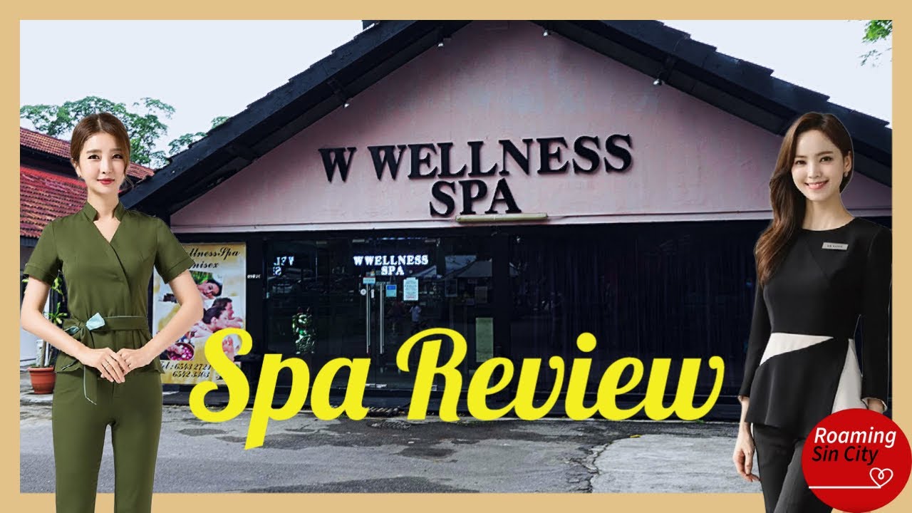 Singapore Spa Review: W Wellness