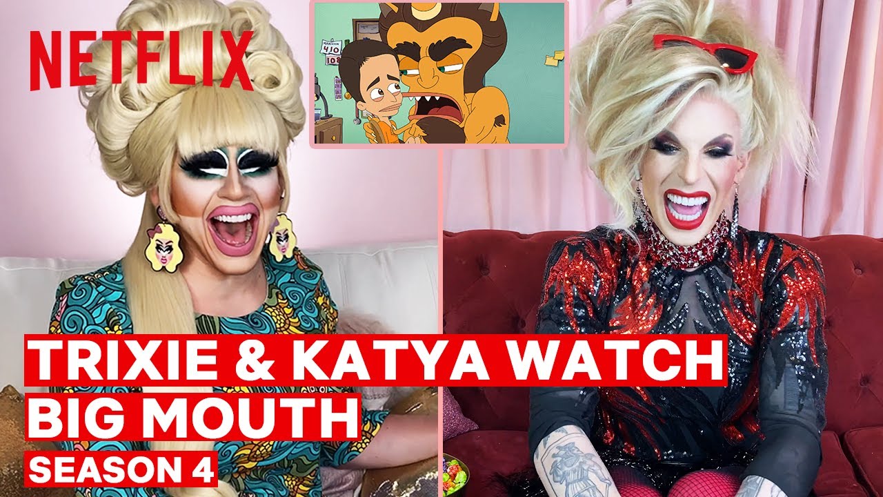 Drag Queens Trixie Mattel & Katya React to Big Mouth | I Like to Watch | Netflix