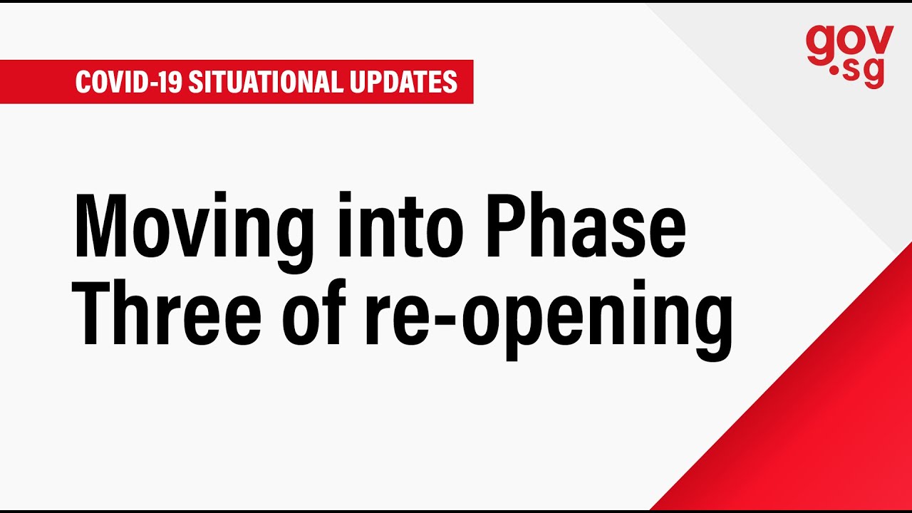 Moving into Phase Three of re-opening