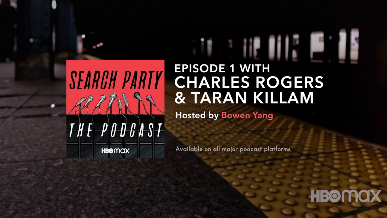 “Denial” with Taran Killam and Charles Rogers | Search Party: The Podcast | HBO Max
