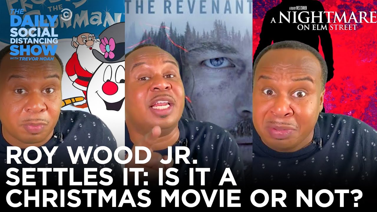 Roy Wood Jr. Settles It: Is It a Christmas Movie or Not? | The Daily Social Distancing Show