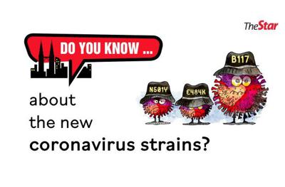Do you know ... about the new coronavirus strains?