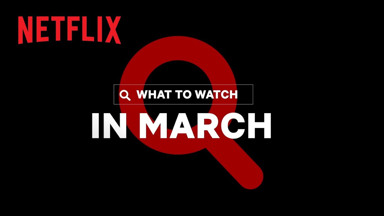New on Netflix Canada | March 2021