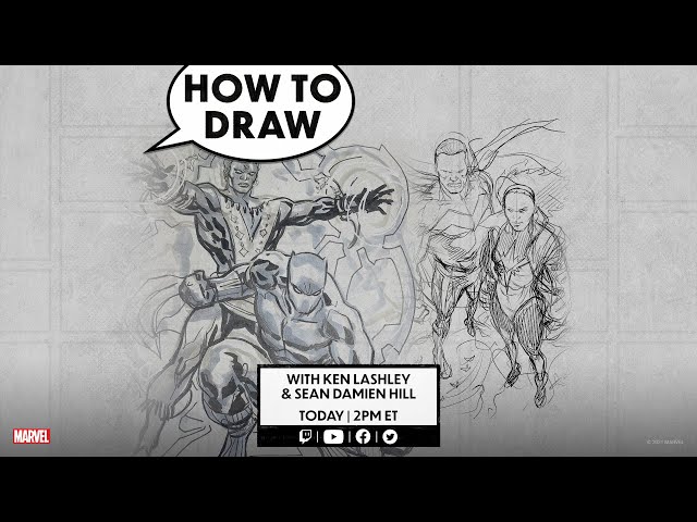 How to Draw LIVE! w/ Ken Lashley and Sean Damien Hill