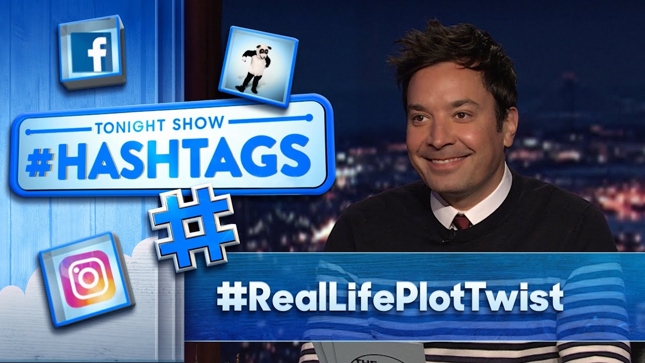 Hashtags: #RealLifePlotTwist | The Tonight Show Starring Jimmy Fallon