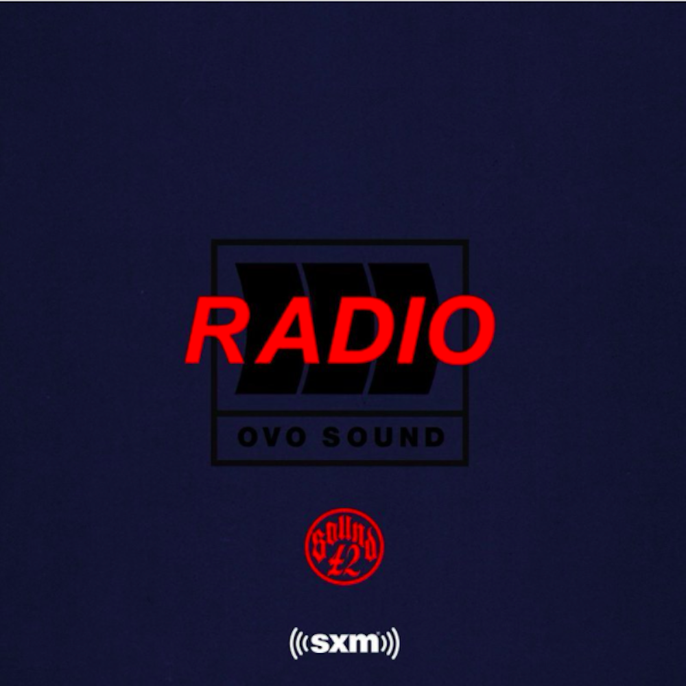 Listen to Drake’s OVO Sound Radio on SiriusXM’s SOUND 42 Channel