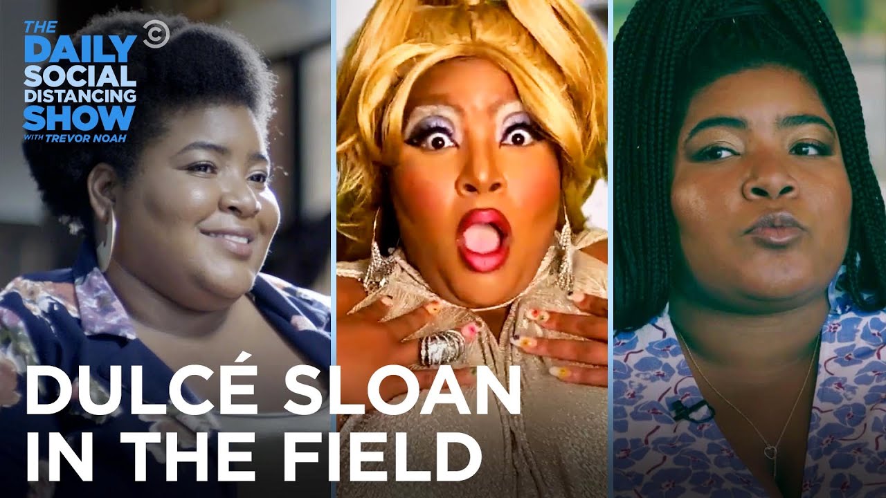 The Best of Dulcé Sloan In The Field | The Daily Social Distancing Show