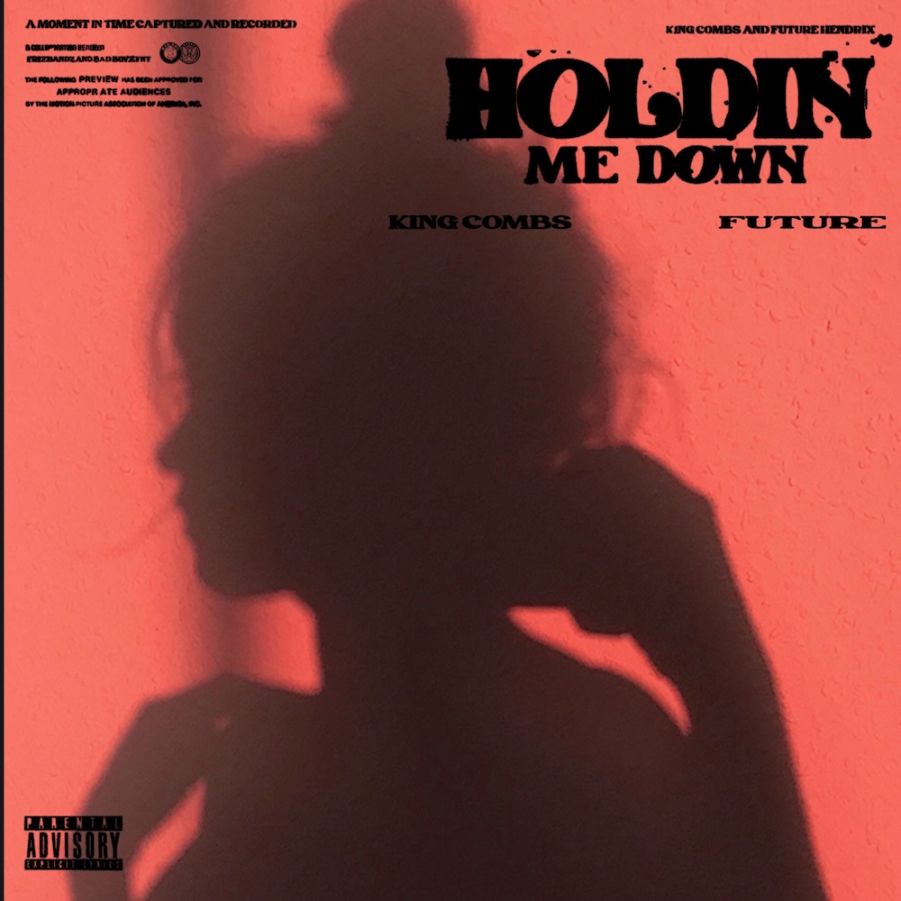Future Joins King Combs on “Holdin Me Down”