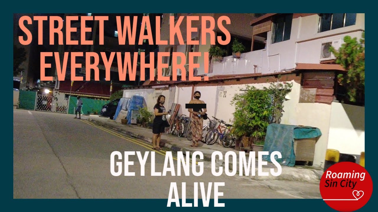 Street Walkers Rampaging in Singapore After Pandemic Shuts Down Brothels. Shocking!