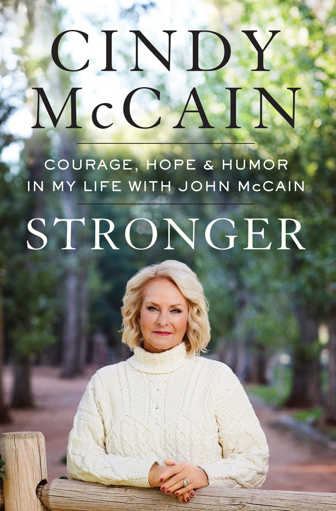 Cindy & John McCain's 38-Year Marriage Wasn't 'Perfect,' She Says, but Whose Is? 'We Had a Great Life'