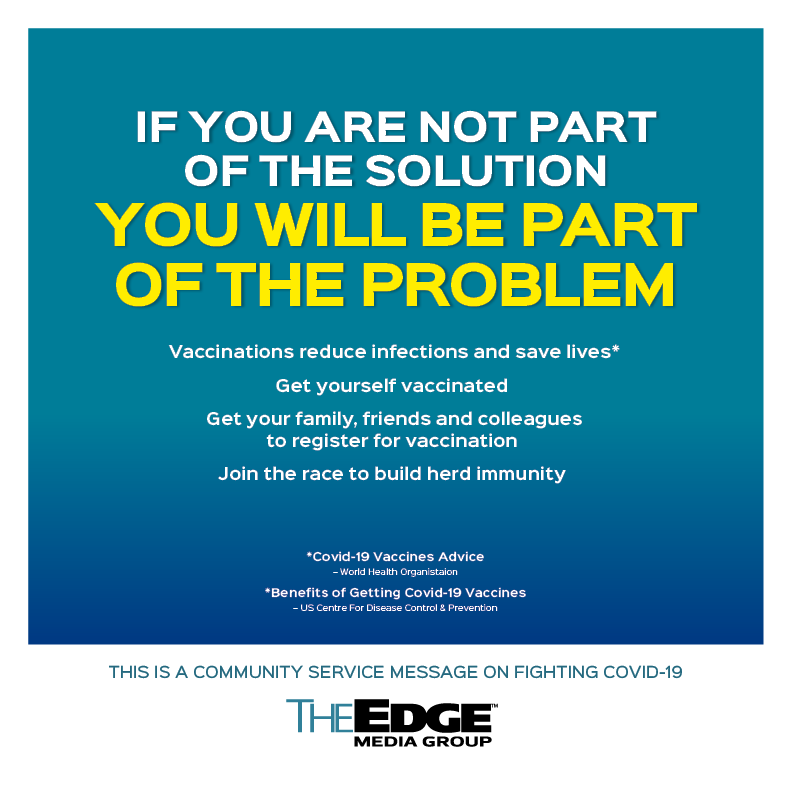 The Edge launches ad campaign and Covid-19 vaccination tracker to get people to join race to build herd immunity