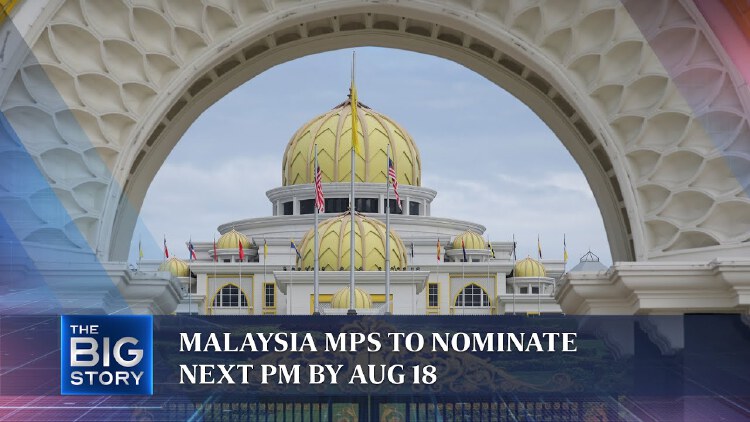 Deadline set for Malaysia to nominate next PM | THE BIG ...