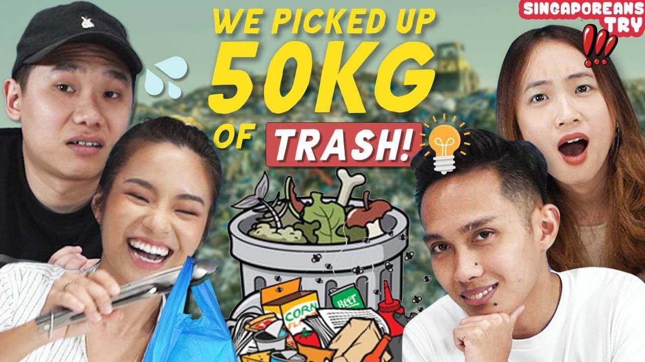 Singaporeans Try: Picking Up 50kg of Trash?!
