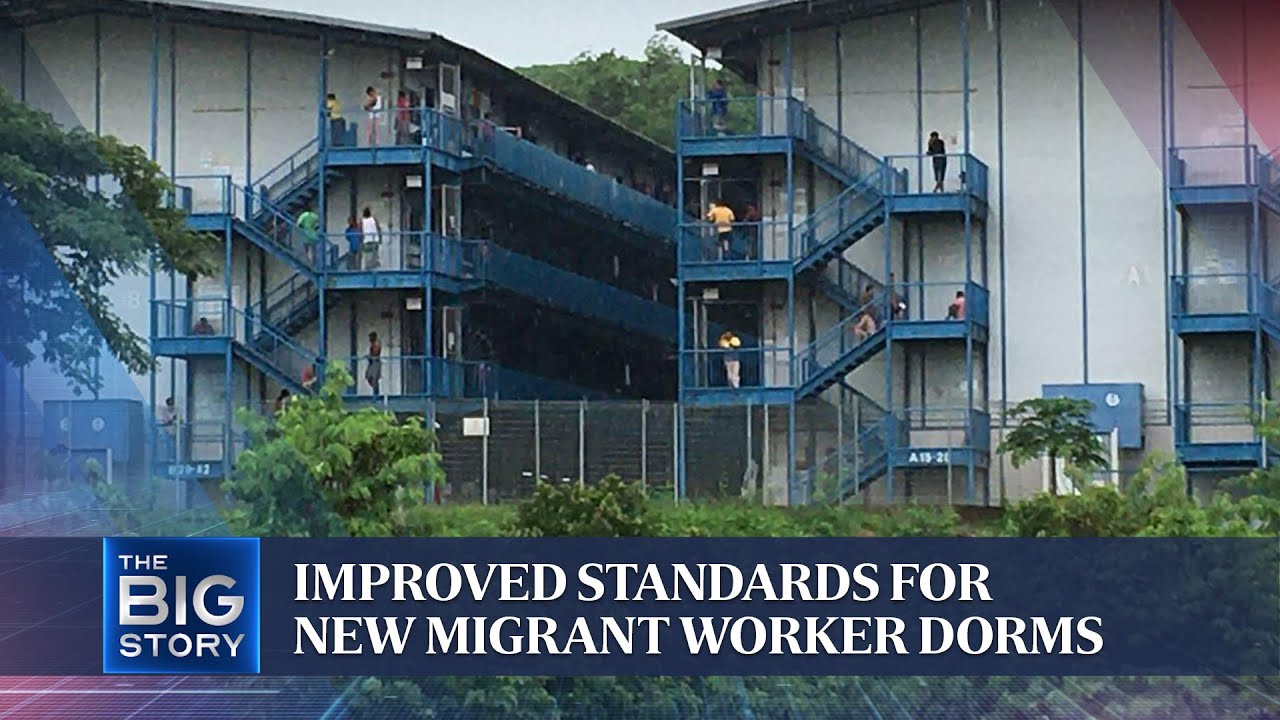 Improved living standards for new migrant worker dormitories in Singapore | THE BIG STORY