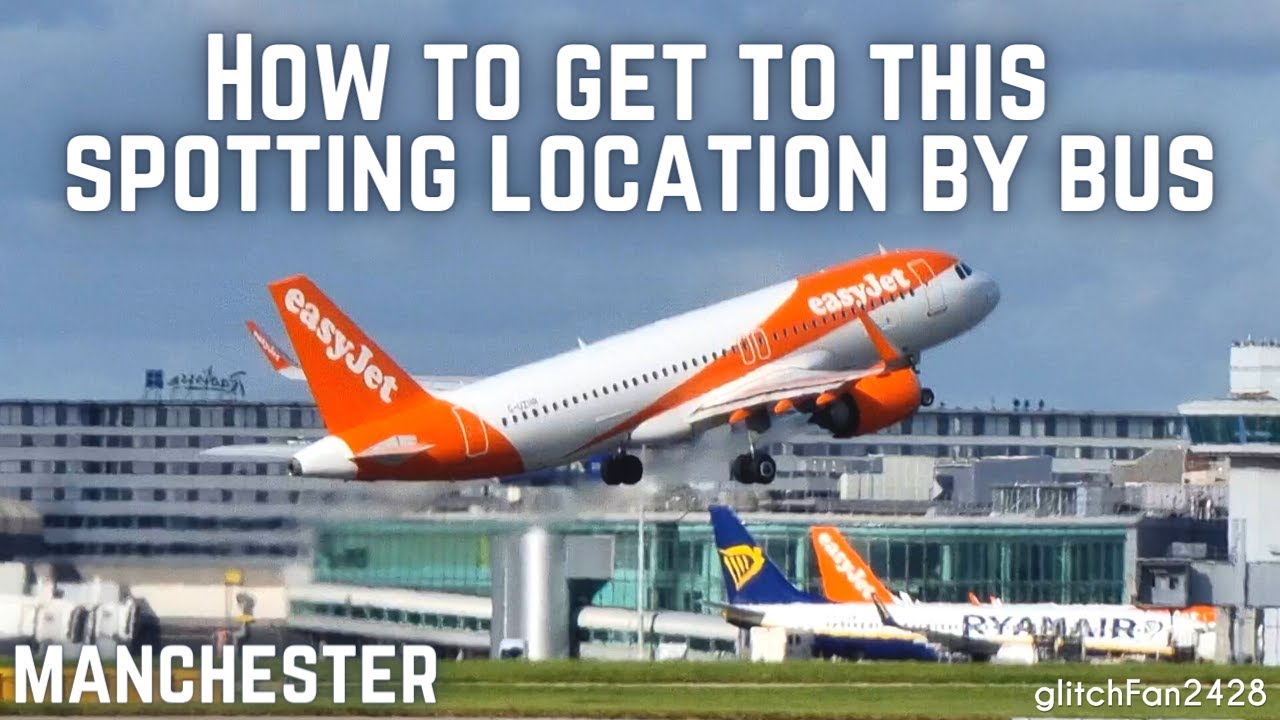 How to get to Manchester Airport Southside Viewing Area from Manchester using the Public Bus