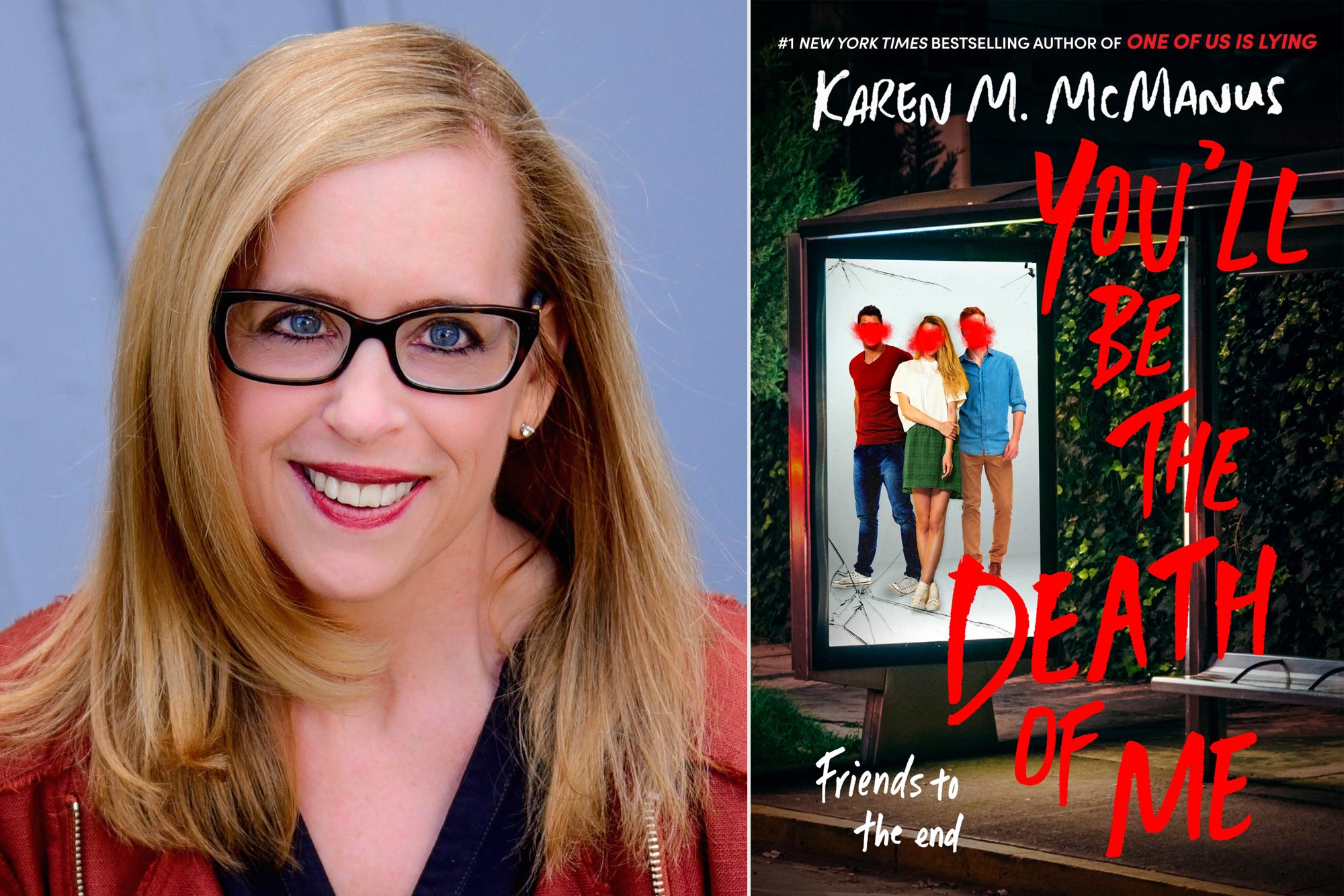 You'll Be the Death of Me author Karen M. McManus reveals how she puts thrilling tales together