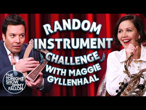 Random Instrument Challenge with Maggie Gyllenhaal | The Tonight Show Starring Jimmy Fallon