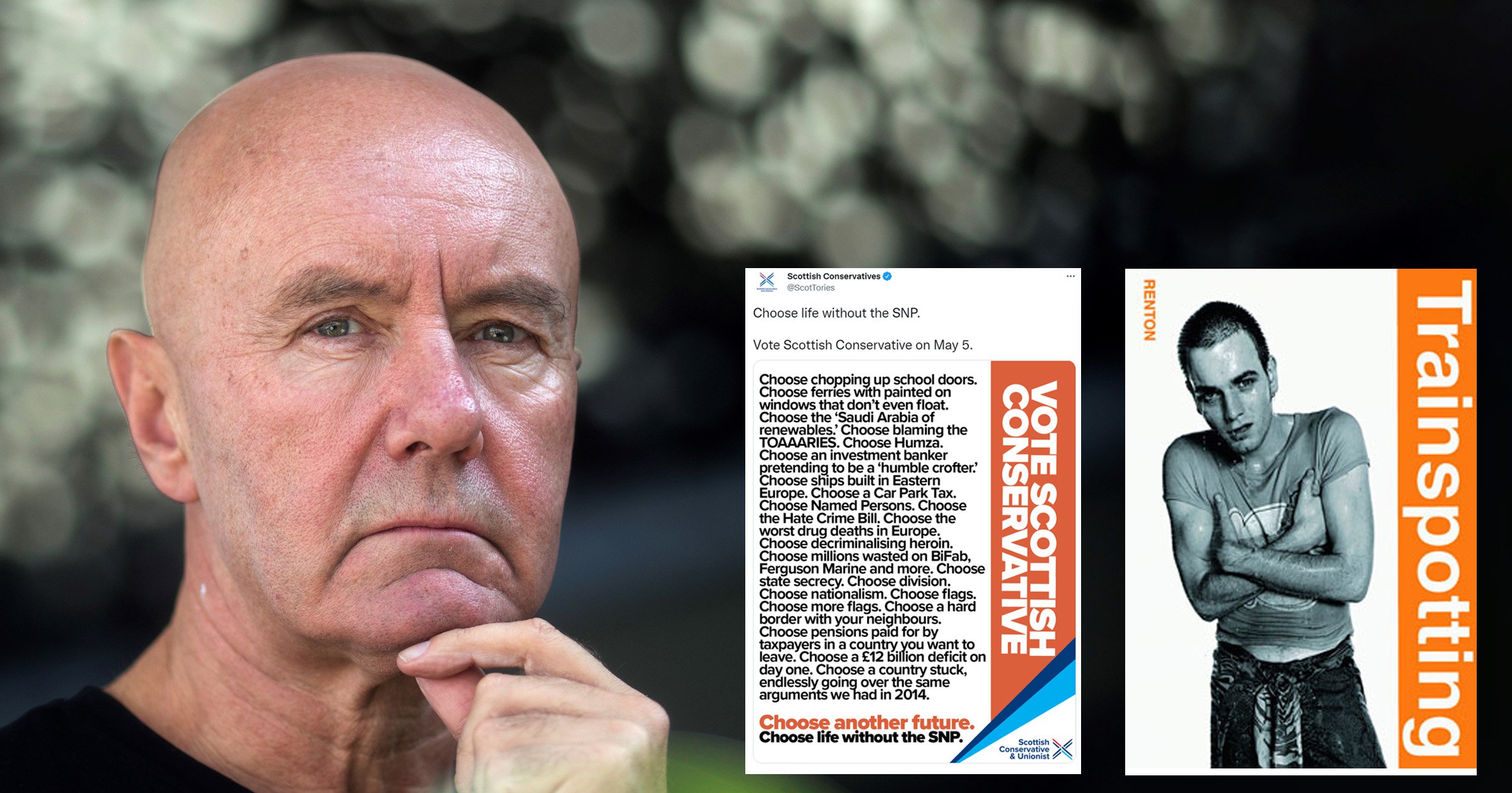 Irvine Welsh rages at Scottish Tories for ripping off Trainspotting quotes for their campaign poster