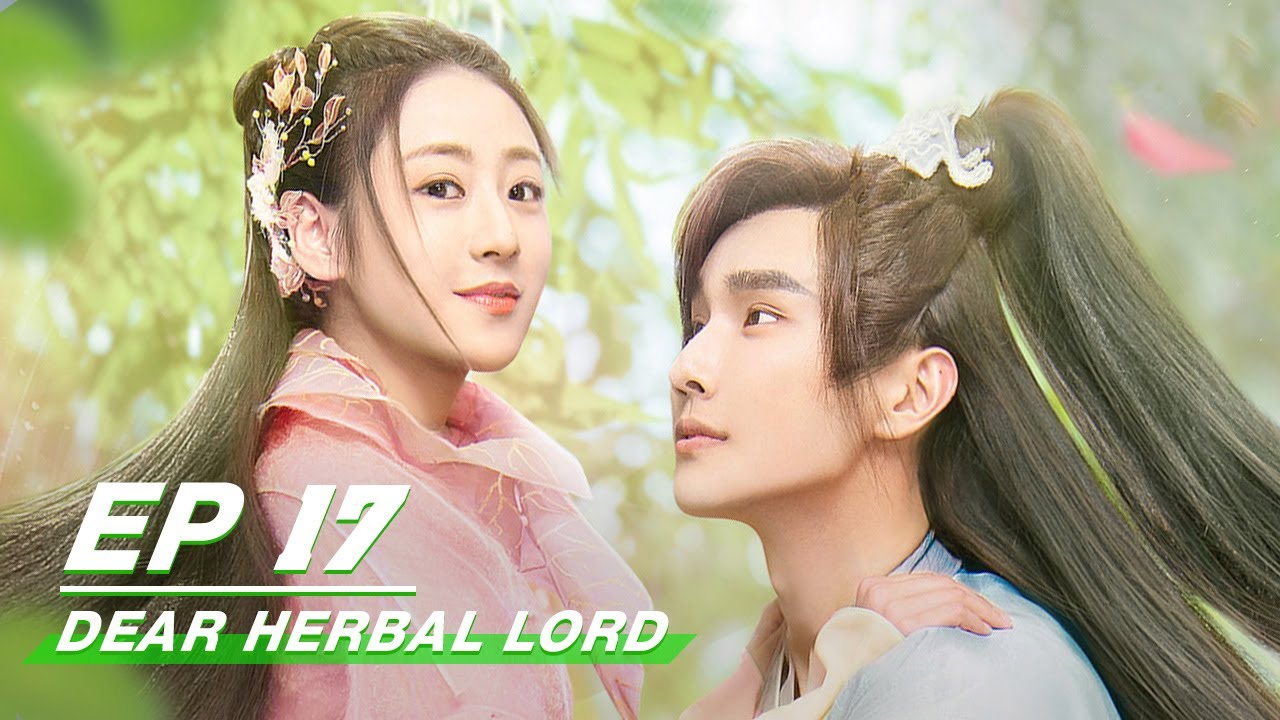 【FULL】Dear Herbal Lord EP17 | 亲爱的药王大人 | Liam 彦希, Liu Yu 刘宇, Ding Yi Yi 丁一一 | iQiyi