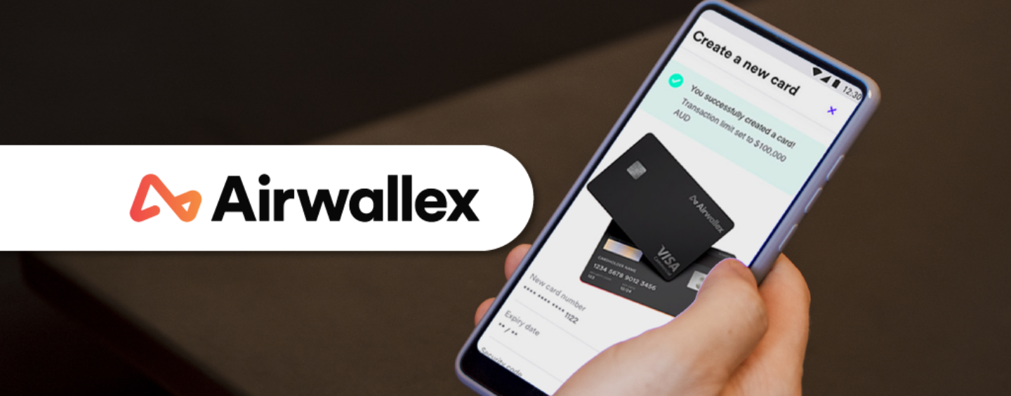 Airwallex rolls out virtual business debit cards and expenses solution in Singapore