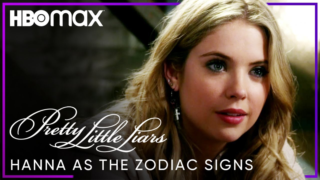 Hanna Marin Quotes As Zodiac Signs Pretty Little Liars Hbo Max Nestia 0294