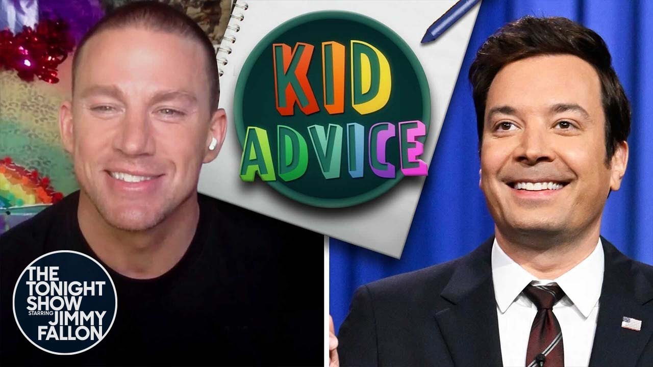 Kid Advice with Channing Tatum | The Tonight Show Starring Jimmy Fallon