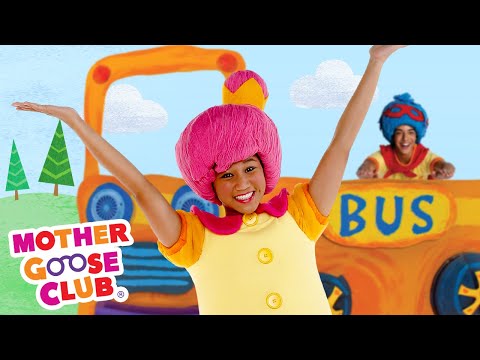 The Wheels on the Bus + More | Mother Goose Club Nursery Rhymes