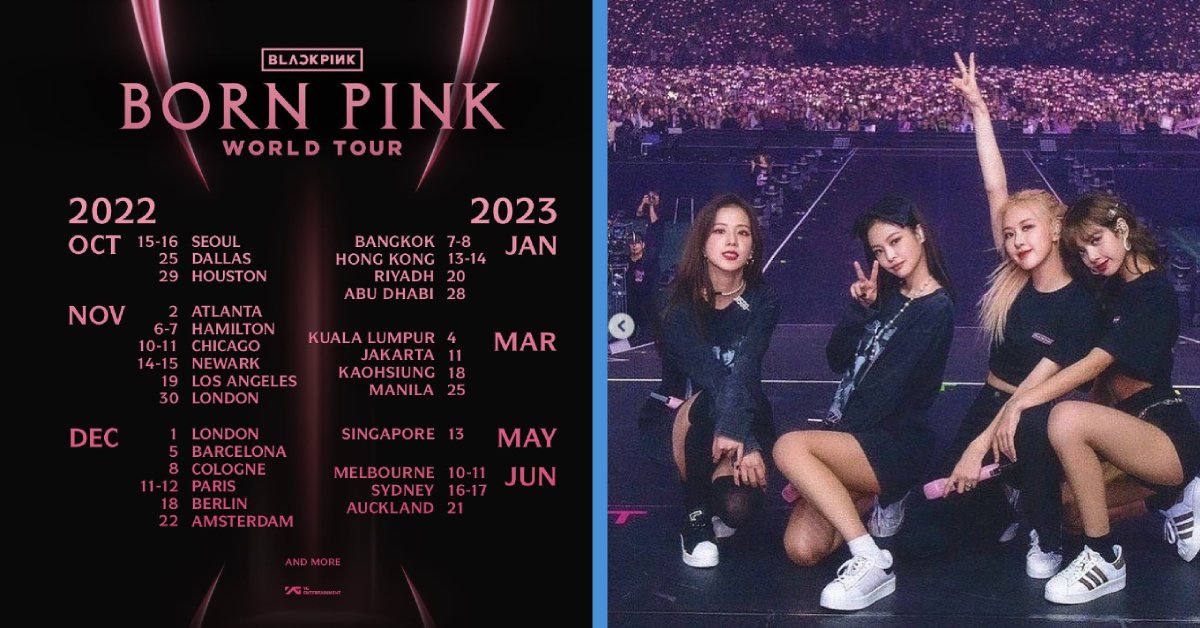 Blackpink Having a Concert in Singapore on 13 May 2023 for Their World ...