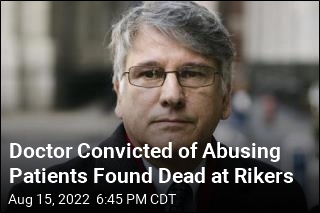 Doctor Convicted of Abusing Patients Found Dead at Rikers