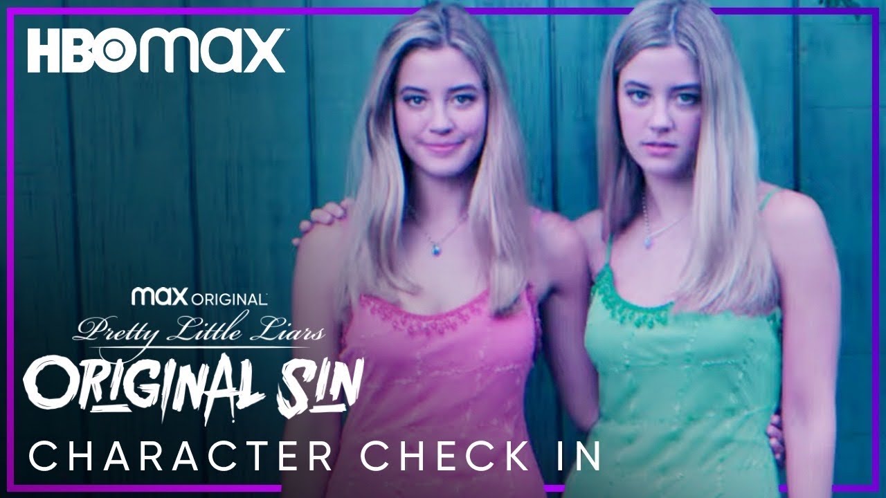 Character Check In: Kelly & Karen | Pretty Little Liars: Original Sin | HBO Max