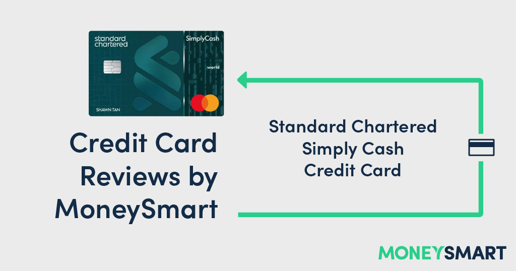 Standard Chartered Simply Cash Credit Card – MoneySmart Review 2022