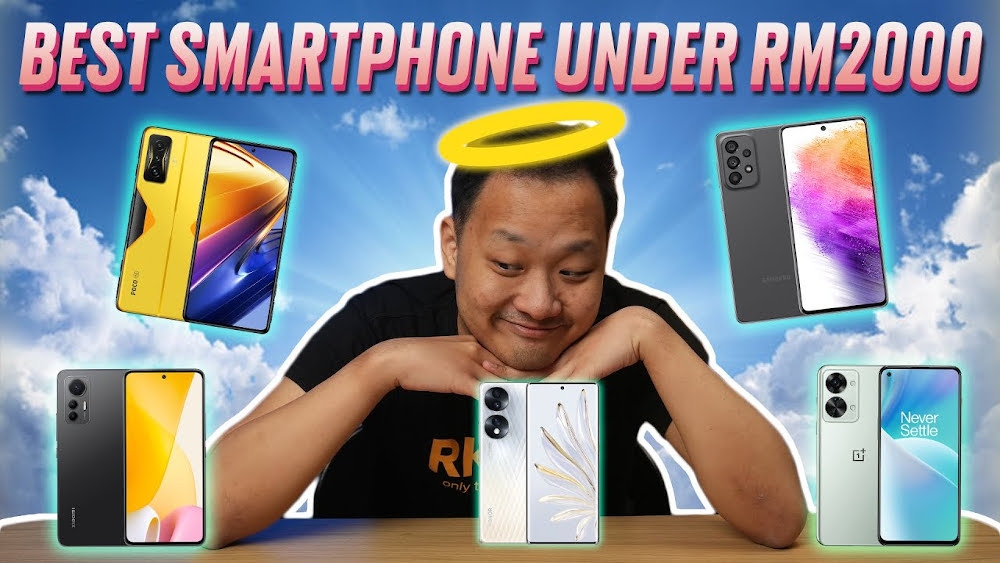 Best Budget Buys: Best smartphones under RM2,000 — Jan 2023 edition (VIDEO)