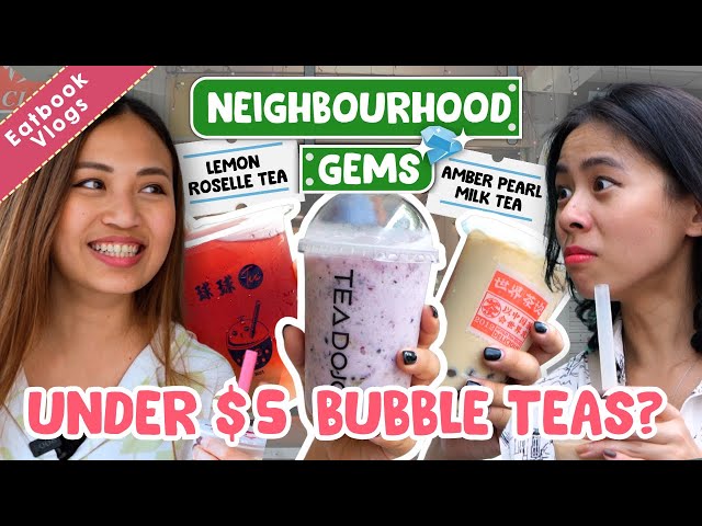 Discovering Under $5 Bubble Teas In Singapore? | Neighbourhood Gems | Eatbook Vlogs | EP 100