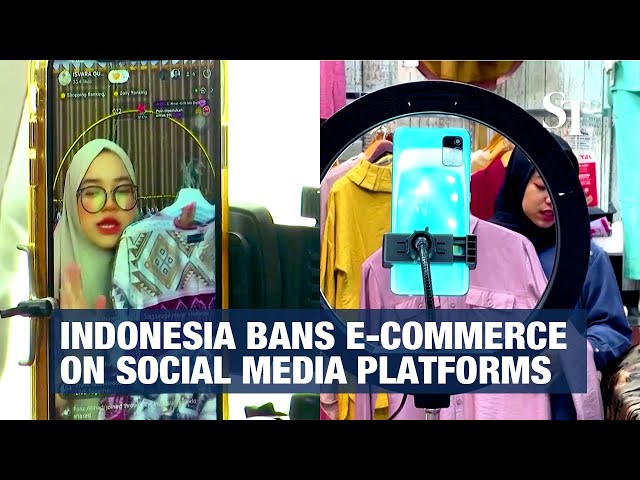 Indonesia bans e-commerce on social media platforms