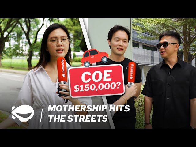 Is S$150,000 for a car COE too expensive? | Mothership Hits The Streets