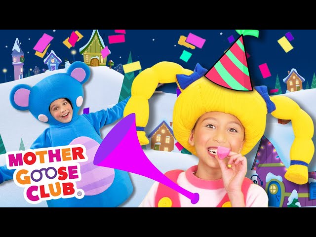 Auld Lang Syne + More | Mother Goose Club Nursery Rhymes