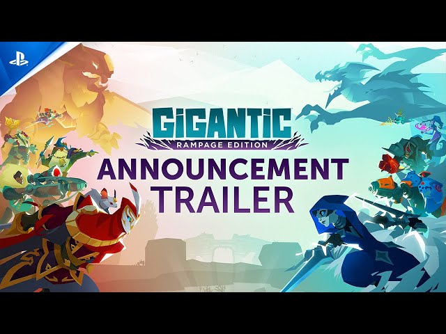 Gigantic: Rampage Edition - Announcement Trailer | PS5 & PS4 Games
