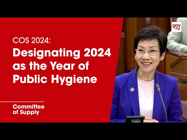 COS 2024: Designating 2024 as the Year of Public Hygiene
