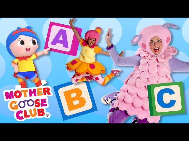 ABC Song + More | Mother Goose Club Nursery Rhymes