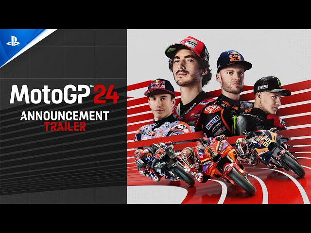 MotoGP 24 - Announcement Trailer | PS5 & PS4 Games