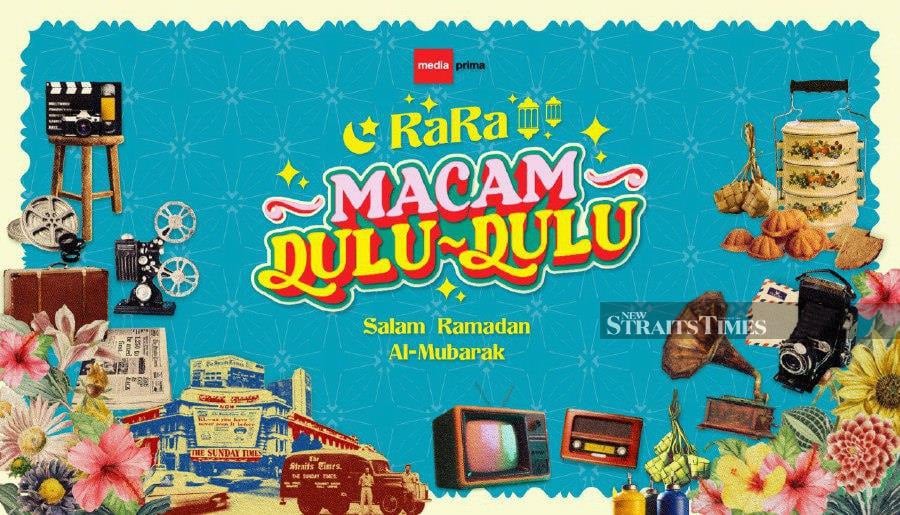 MPB launches 'RaRa Macam Dulu-Dulu' campaign for Ramadan, Aidilfitri