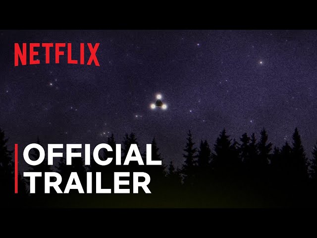 Files of the Unexplained | Official Trailer | Netflix