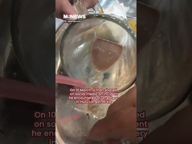 Man finds broken glass in wife's drink at M'sian eatery